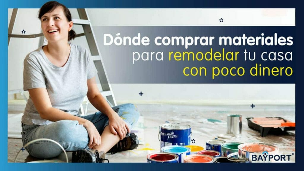 ¿Cuánto cuesta remodelar una casa en México y Cómo Puedes Pagarlo?