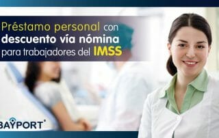 Préstamo Personal Vía Nómina Para Trabajadores de IMSS