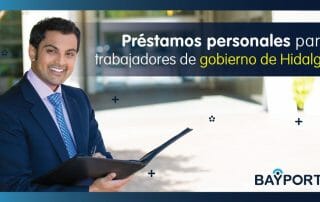prestamos para trabajadores del gobierno de hidalgo