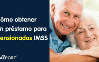 préstamos para pensionados imss