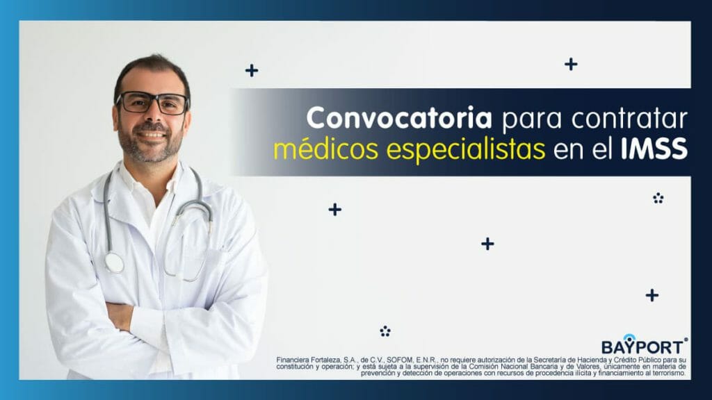 Convocatoria Para Contratar Médicos Especialistas en el IMSS